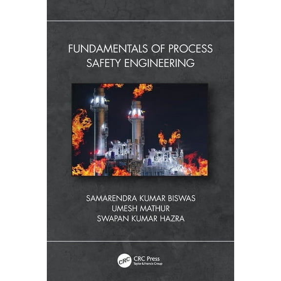 Fundamentals of Process Safety Engineering, (Paperback)