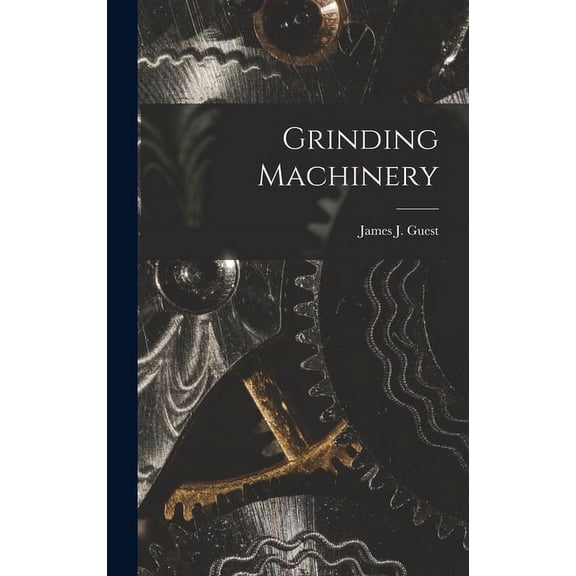 Grinding Machinery (Hardcover)