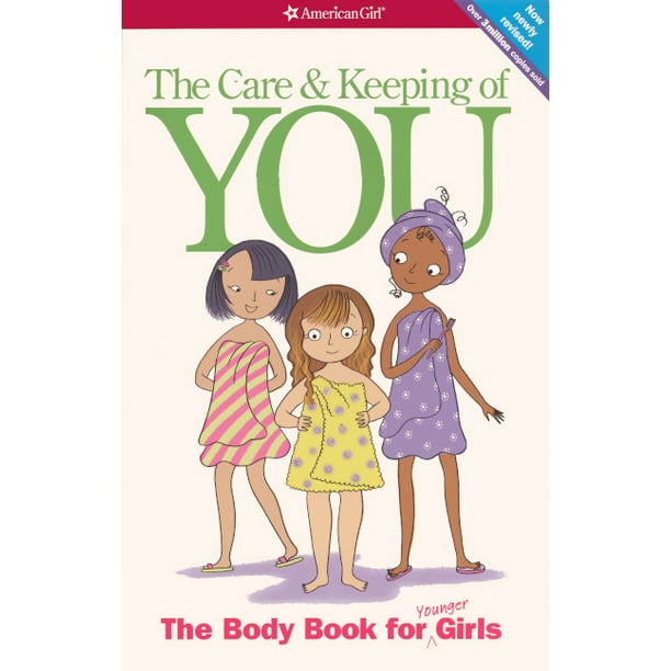 American Girl The Care and Keeping of You The Body Book for Younger