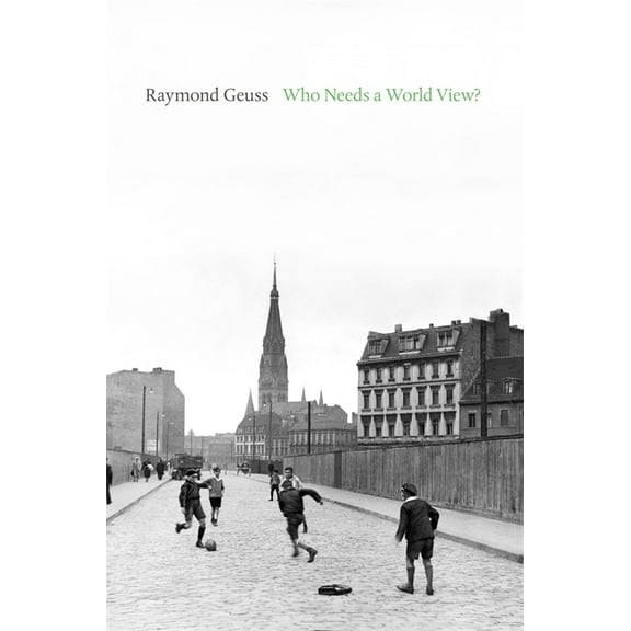 Who Needs a World View?, (Hardcover)