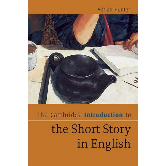 Cambridge Introductions to Literature (H The Cambridge Introduction to the Short Story in English, (Paperback)