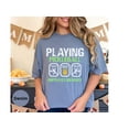 thumbnail image 6 of Playing Pickleball Shirt, Pickleball Improves Memory Shirts, Pickleball Shirts For Women, Pickle Ball T-shirts, Game On Pickle Ball Shirt, 6 of 10