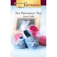 thumbnail image 1 of Pre-Owned The Pregnancy Test (Mass Market Paperback) 0373712855 9780373712854, 1 of 1