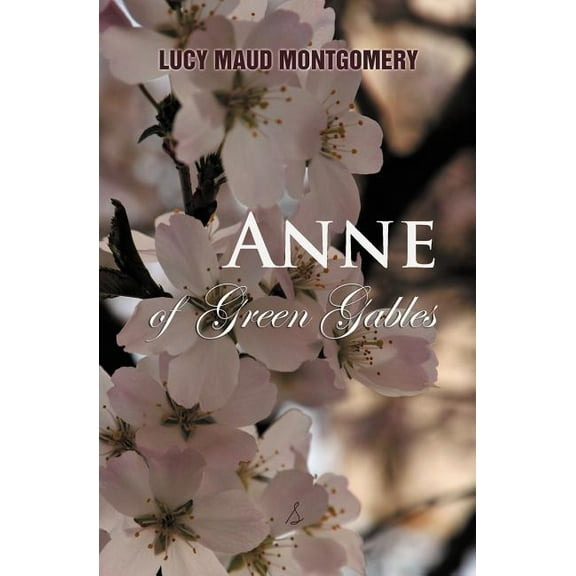 World Classics (Abe Books) Anne of Green Gables, (Paperback)
