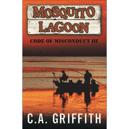 Mosquito Lagoon: Code of Misconduct III - eBook