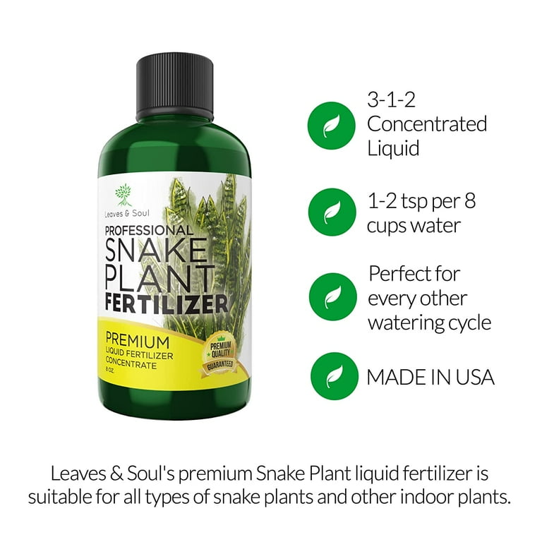 Leaves and Soul Professional Liquid Snake Plant Fertilizer, 3-1-2  Concentrate for Plants and Flowers, Multi-Purpose Blend & Gardening  Supplies, 8 oz Bottle - Walmart.com