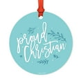 thumbnail image 1 of Religious Round Metal Christmas Ornament, Proud Christian, Includes Ribbon and Gift Bag, 1 of 2