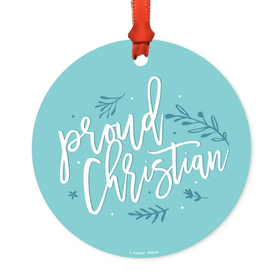 Religious Round Metal Christmas Ornament, Proud Christian, Includes Ribbon and Gift Bag