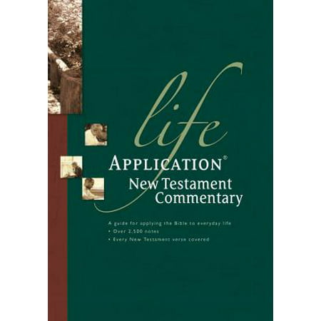 Life Application New Testament Commentary (Best New Testament Commentaries)