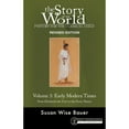 thumbnail image 1 of Pre-Owned Story of the World, Vol. 3 Revised Edition: History for the Classical Child: Early Modern Times, 9781945841446, 1945841443, Paperback, Second Edition, Revised edition, 1 of 1