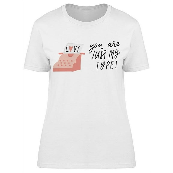 Cute Typewriting Quote T-Shirt Women -Image by Shutterstock, Female 3X-Large