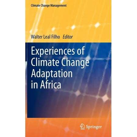 Climate Change Management: Experiences of Climate Change Adaptation in Africa (Hardcover)