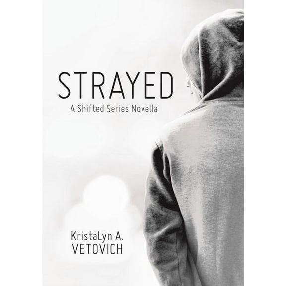 Strayed: A Shifted Series Novella, (Paperback)