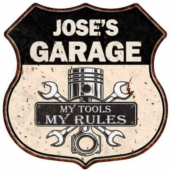 JOSE'S Garage My Tools My Rules Sign 12x12 Metal Sign 211110024031