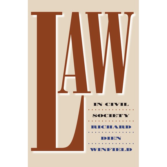 Law in Civil Society, (Paperback)