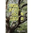 thumbnail image 1 of Finding Myself Lost in Louisiana, 1 of 2