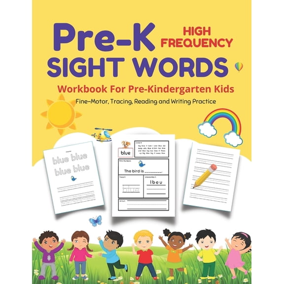 Pre-K Sight Words: A Pre-K Workbook For Kids Age 3-5, (Paperback)