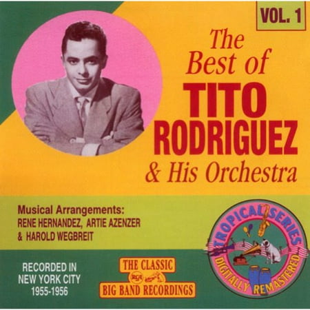 The Best Of Tito Rodriguez & His Orchestra, Vol.1 (Remaster)