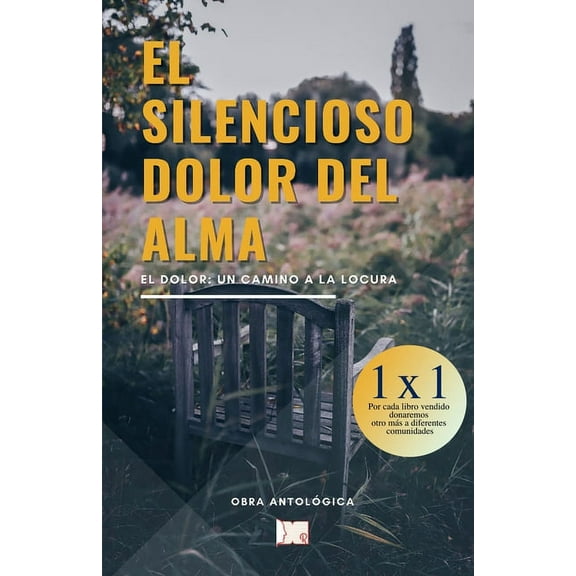 El silencioso dolor del alma (Paperback)