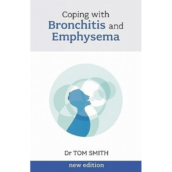 Coping with Bronchitis and Emphysema - Improve Quality of Life with Lung Problems