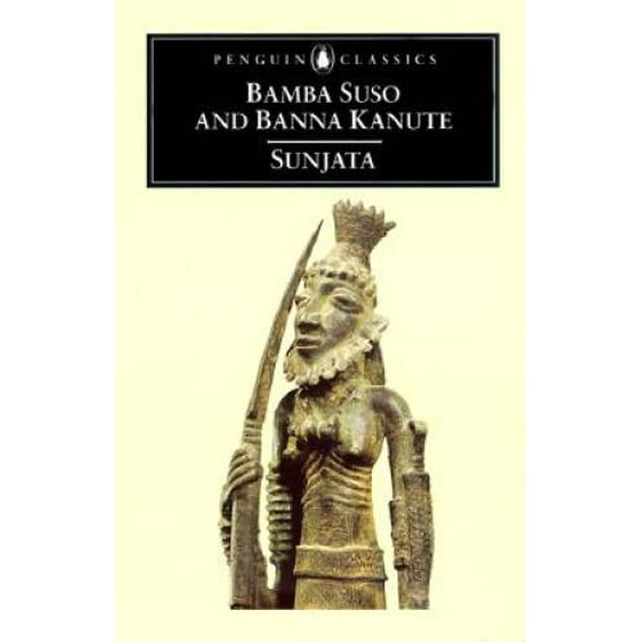 Pre-Owned Sunjata (Paperback 9780140447361) by Bamba Suso, Banna Kanute, Gordon Innes