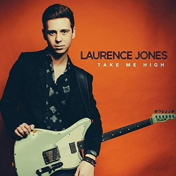 Laurence Jones - Take Me High - Music & Performance - CD