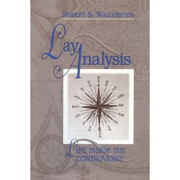 Lay Analysis: Life Inside the Controversy, (Paperback)