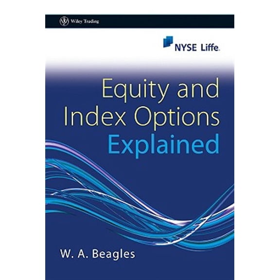 Pre-Owned Wiley Trading Equity and Index Options Explained, (Hardcover)