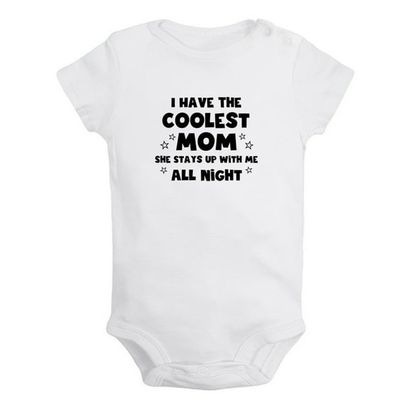iDzn I Have The Coolest Mom She Stays Up With Me All Night Funny Rompers For Babies, Newborn Baby Unisex Bodysuits, Infant Jumpsuits, Toddler 0-24 Months Kids One-Piece Oufits