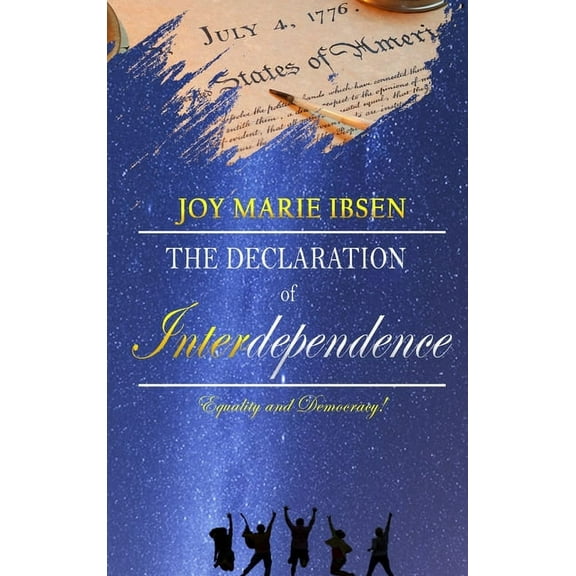 A Declaration of Interdependence, (Hardcover)