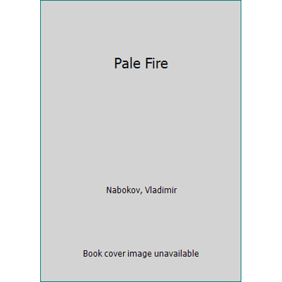 Pre-Owned Pale Fire (Unknown) 0425037843 9780425037843