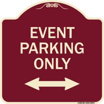 SignMission Designer Series Sign - Event Parking Only (With Bidirectional Arrow) | Burgundy 18" X 18" Heavy-Gauge Aluminum Architectural Sign | Protect Your Business & Municipality |
