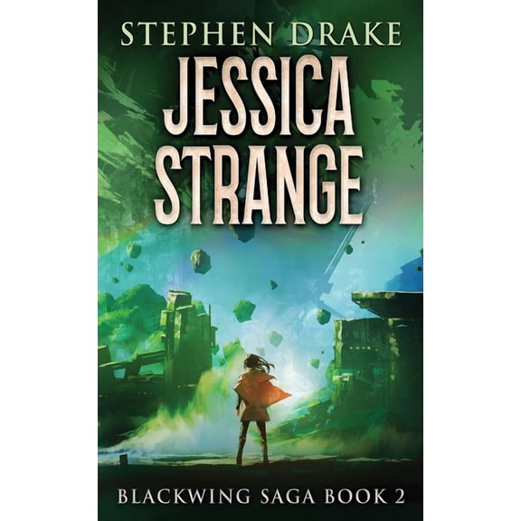 Blackwing Saga Jessica Strange, Book 2, (Paperback)