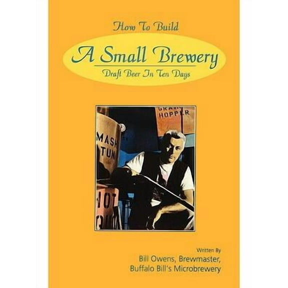 How to Build a Small Brewery (Paperback)