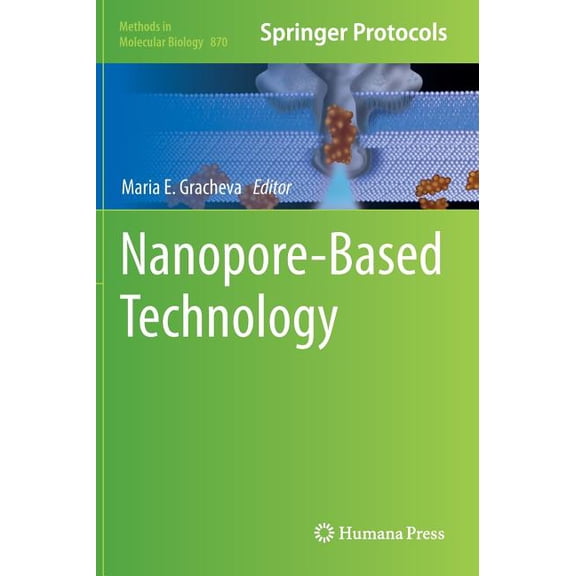 Methods in Molecular Biology Nanopore-Based Technology, Book 870, (Hardcover)