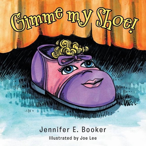 Gimme My Shoe!, (Paperback)