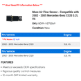 thumbnail image 2 of Mass Air Flow Sensor - Compatible with 2002 - 2005 Mercedes-Benz C320 3.2L V6 2003 2004, 2 of 2