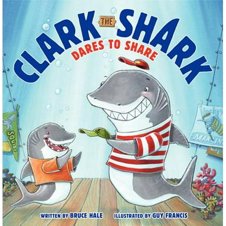 Clark the Shark Dares to Share (Best Dares For Guys)