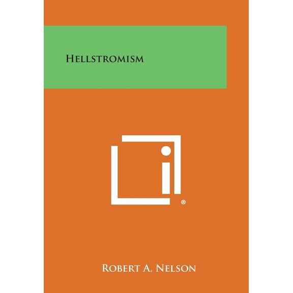Hellstromism (Paperback)