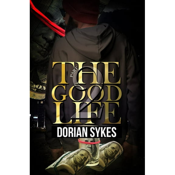 The Good Life Part 2 : The Re-Up (Paperback)