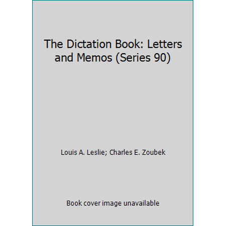 The Dictation Book: Letters and Memos (Series 90), Used [Hardcover]