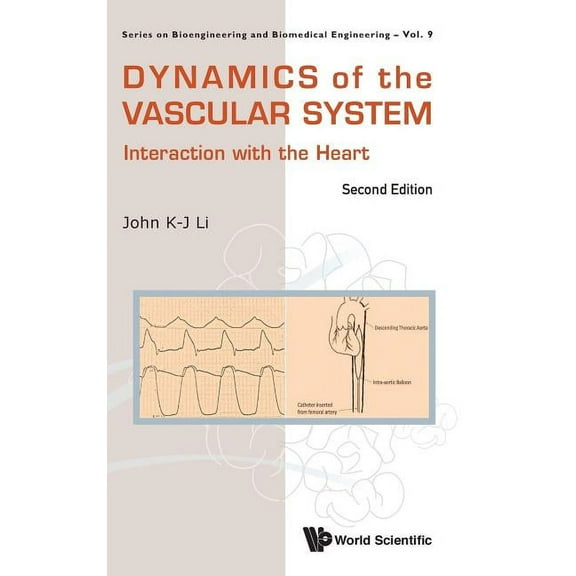 Bioengineering and Biomedical Engineerin Dynamics Vascular Sys (2nd Ed), Book 9, (Hardcover)
