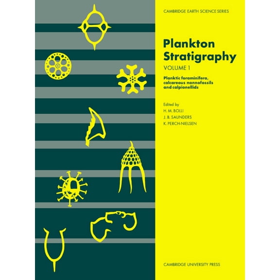 Cambridge Earth Science Plankton Stratigraphy: Volume 1, (Paperback)