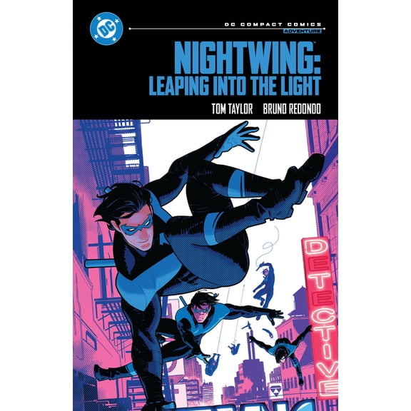 DC Compact Comics Nightwing: Leaping Into the Light: DC Compact Comics Edition, (Paperback)