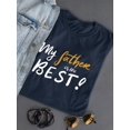 thumbnail image 3 of My Father Is The Best Shaped T-Shirt Women -Image by Shutterstock, Female 3X-Large, 3 of 4