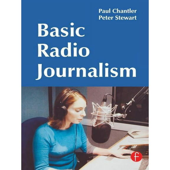 Basic Radio Journalism, (Hardcover)