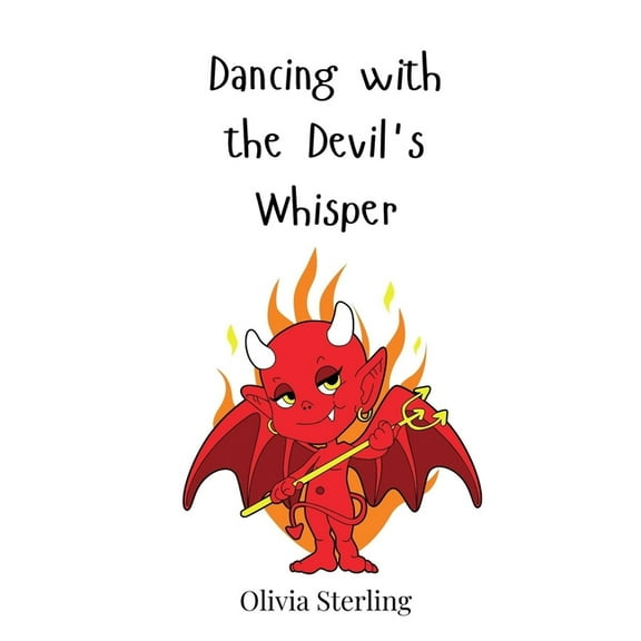 Dancing with the Devil's Whisper, (Hardcover)