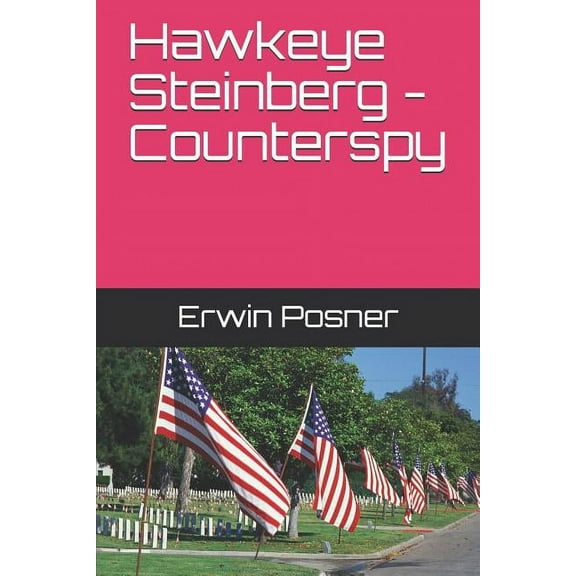 Hawkeye Steinberg - Counterspy (Paperback)