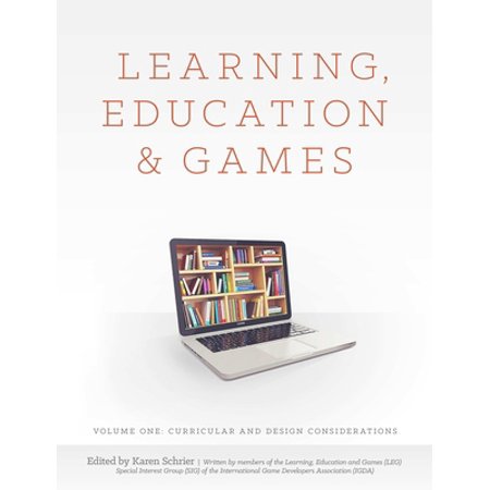 Pre-Owned Learning Education and Games: Volume One: Curricular and Design Considerations (Paperback) 1312542853 9781312542853