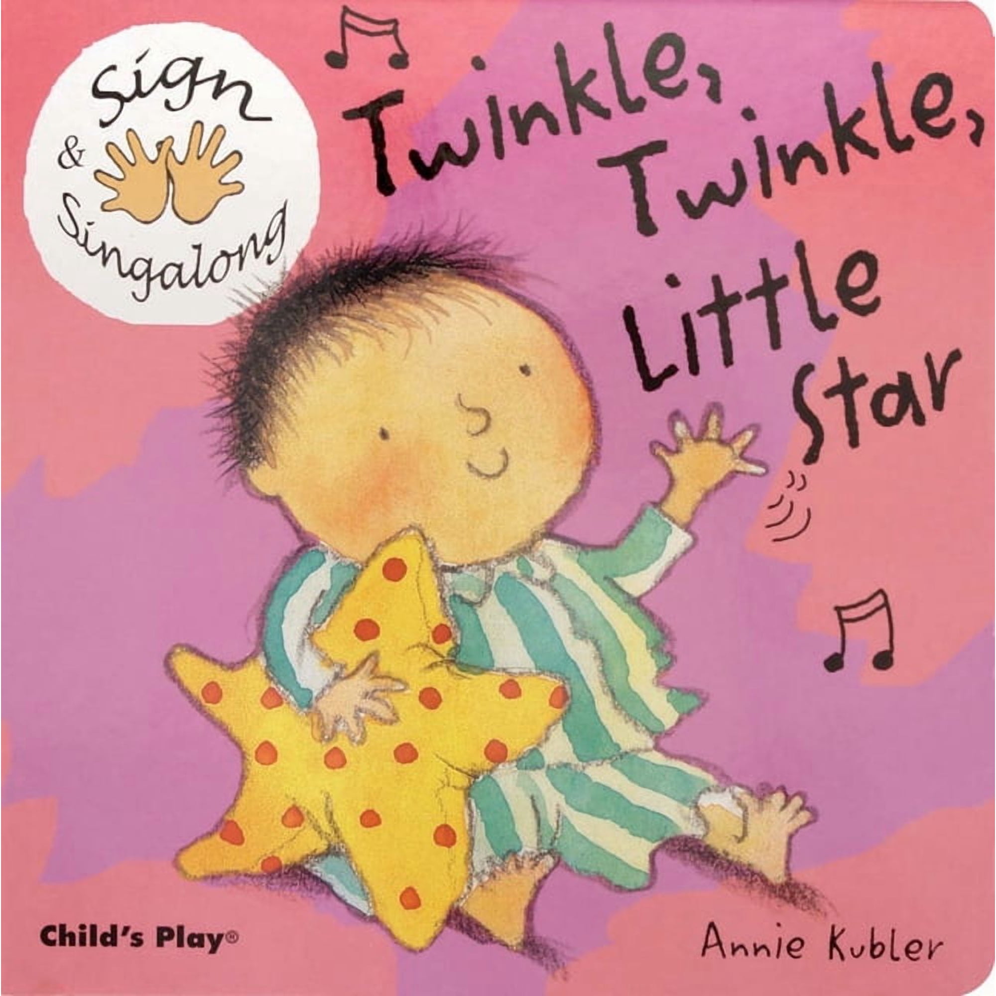 Twinkle, Twinkle, Little Star: American Sign Language (Board Book)